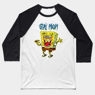 Stay High With Bob Baseball T-Shirt